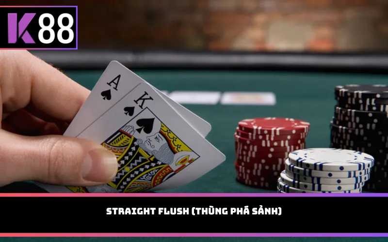 Straight Flush (Thùng Phá Sảnh)